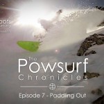 Powsurf Chronicles Episode 7, Paddling Out