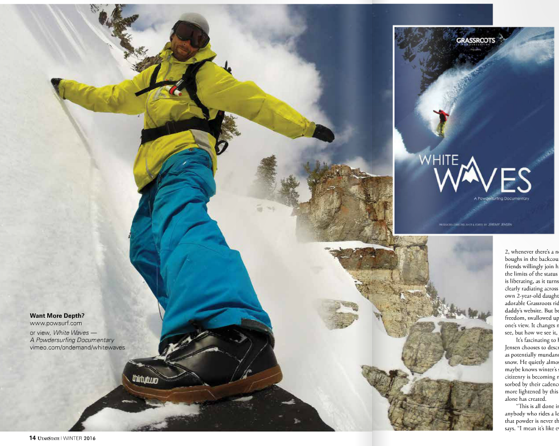 Grassroots Powdersurfing owner, founder and shaper Jeremy Jensen is also the premeir athlete in the powsurfing movement as well as a filmmaker. Featured in Utah State Alumni Magazine