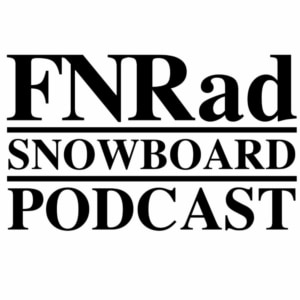 FNRad_SnowboardPodcastImage